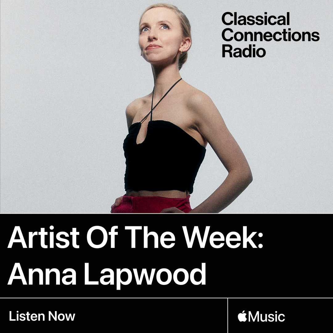 Apple Classical Connections Radio ‘Artist of the Week’ with Alexis Ffrench